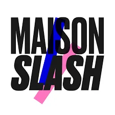 Interwiew avec La Maison Slash